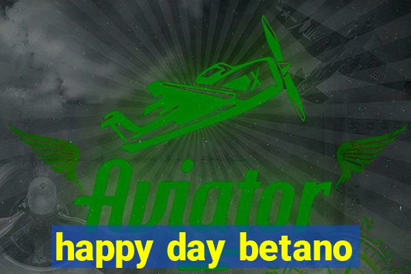 happy day betano